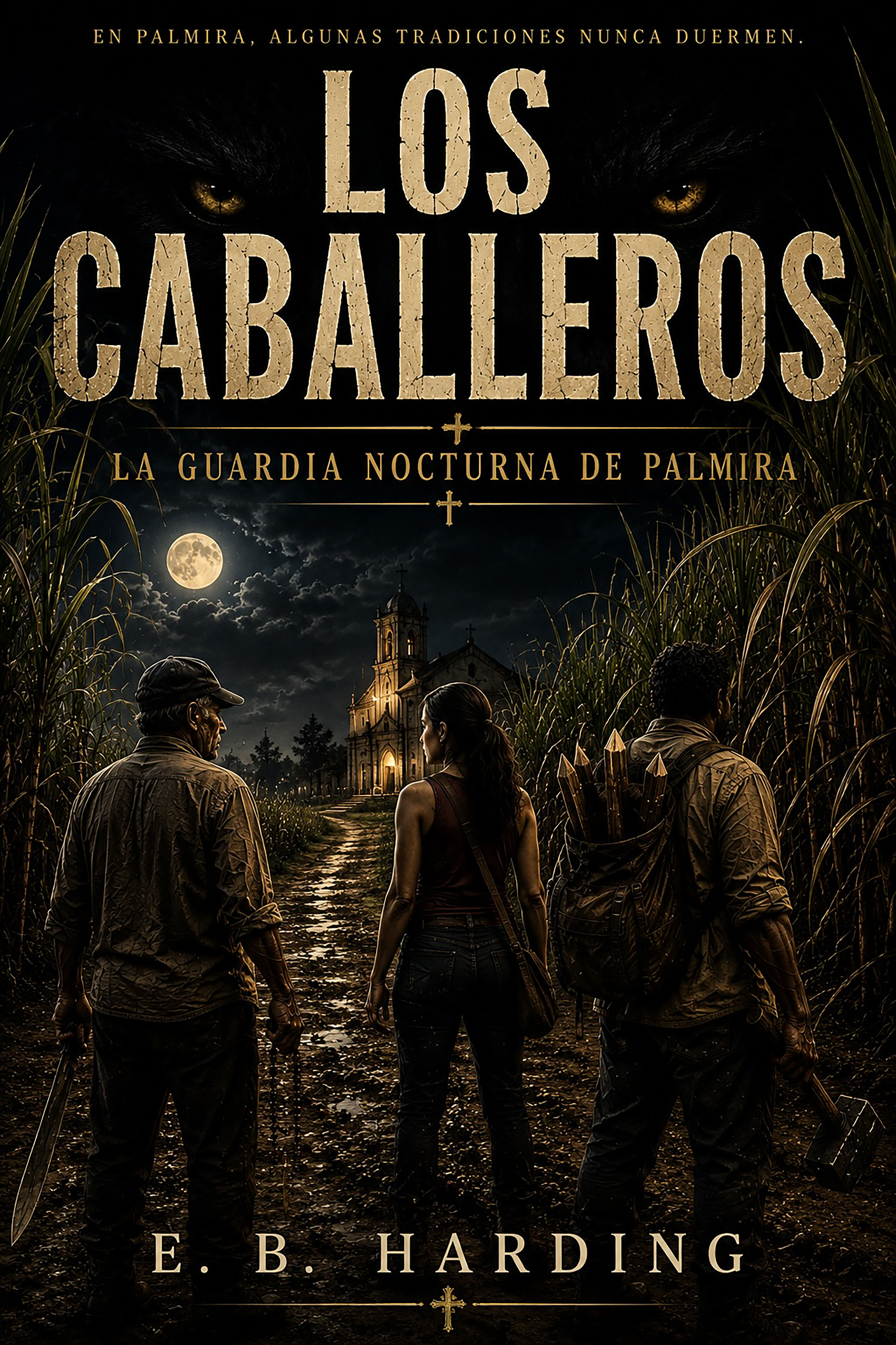Portada del libro 'Los Caballeros: La Guardia Nocturna de Palmira' de E.B. Harding